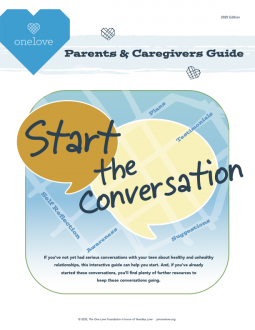 Parent & Caregiver guide. Start the Conversation!
